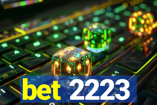 bet 2223