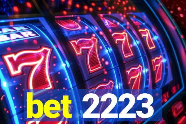 bet 2223