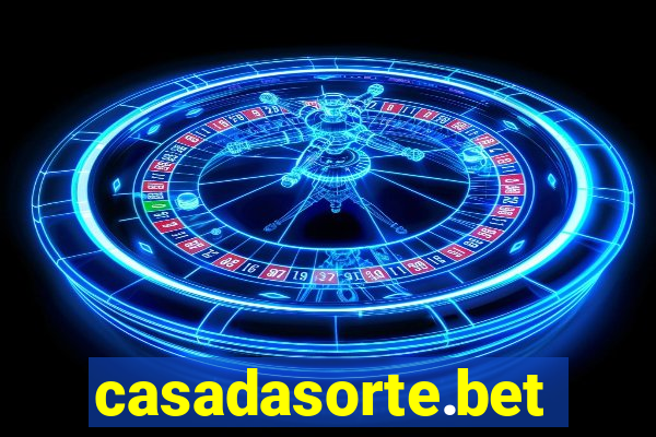 casadasorte.bet