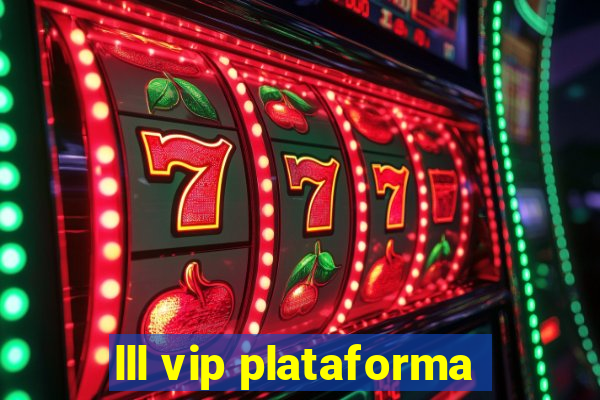 lll vip plataforma