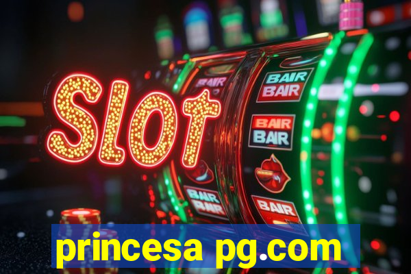 princesa pg.com