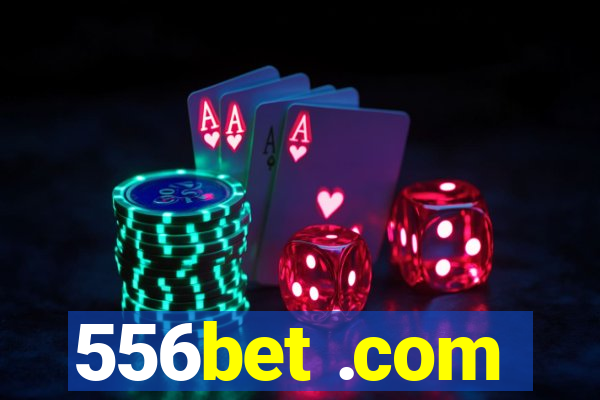 556bet .com