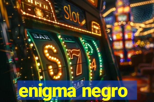 enigma negro