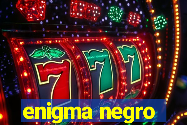 enigma negro