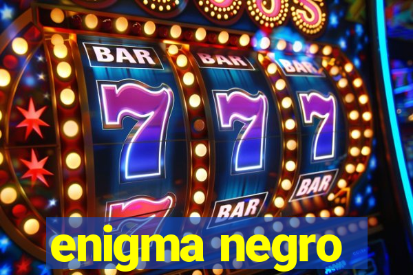 enigma negro