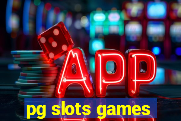 pg slots games