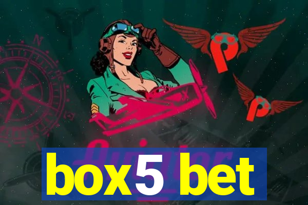 box5 bet