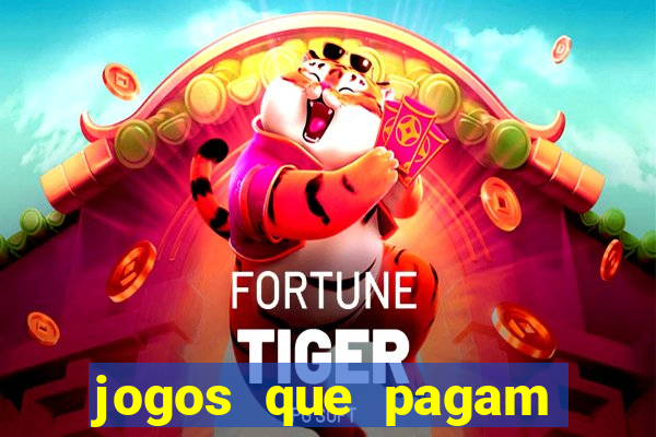 jogos que pagam sem precisar depositar dinheiro