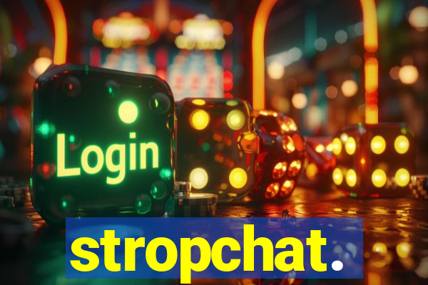 stropchat.