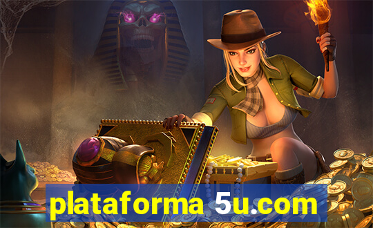 plataforma 5u.com