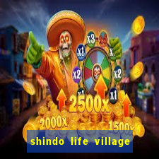 shindo life village blaze private server codes