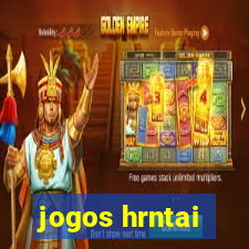 jogos hrntai