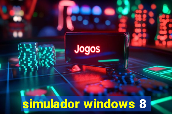 simulador windows 8