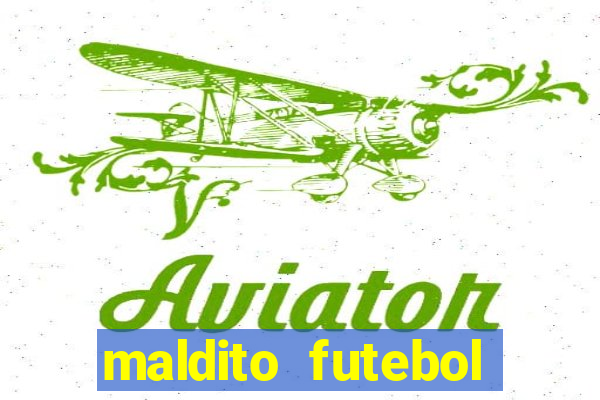 maldito futebol clube dublado download