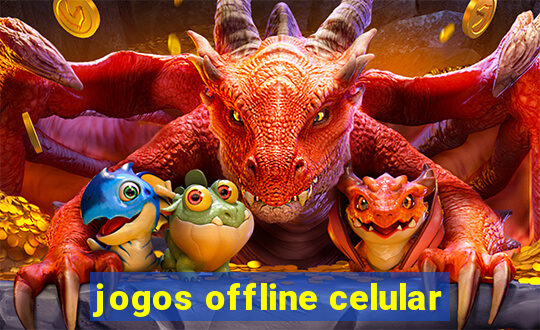 jogos offline celular