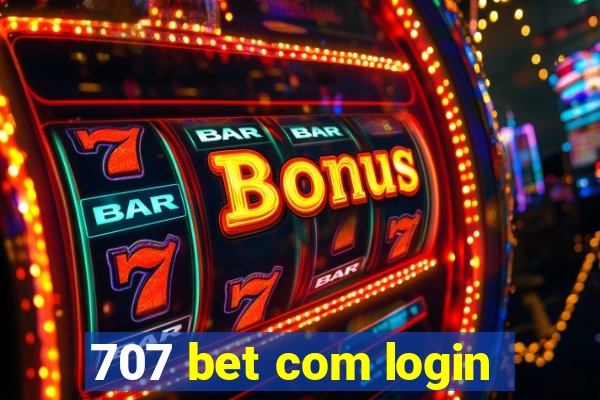 707 bet com login