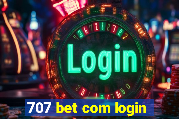 707 bet com login