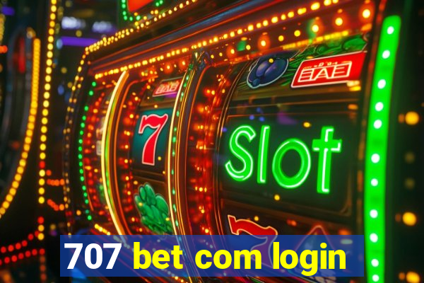 707 bet com login