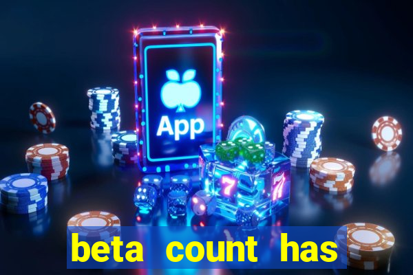 beta count has changed pt br