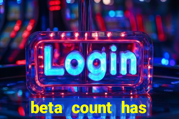 beta count has changed pt br