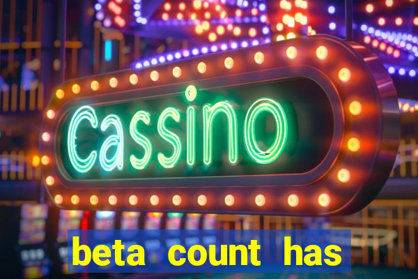 beta count has changed pt br