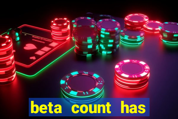 beta count has changed pt br