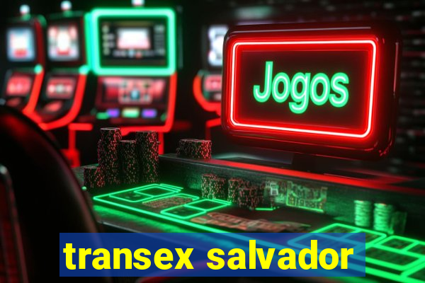 transex salvador