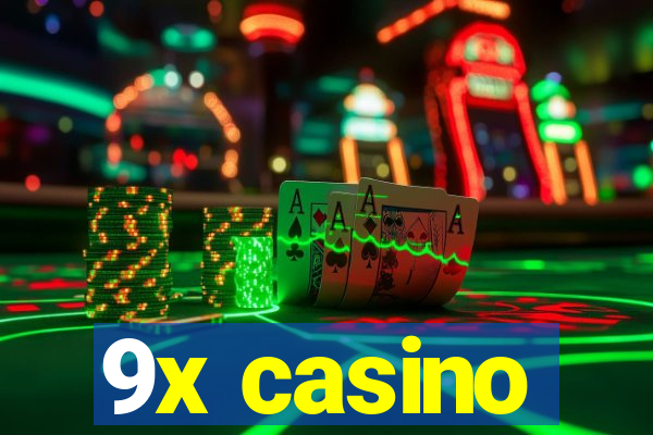 9x casino