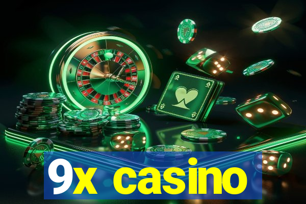 9x casino