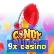 9x casino