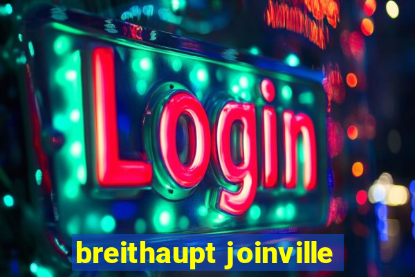 breithaupt joinville