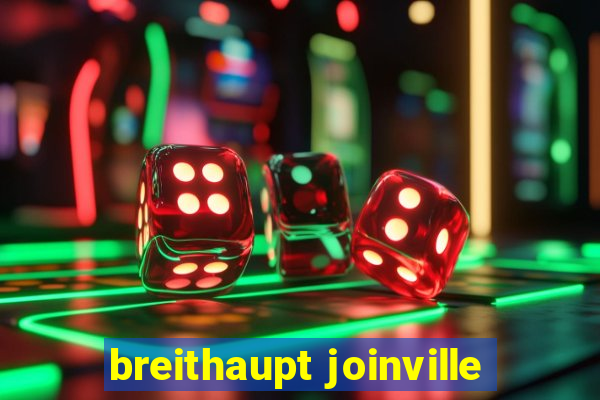 breithaupt joinville