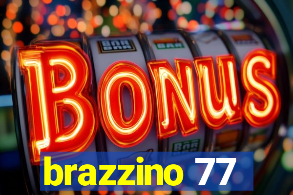 brazzino 77