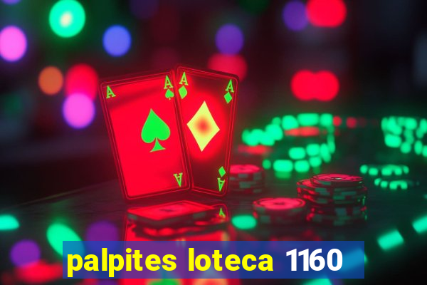 palpites loteca 1160