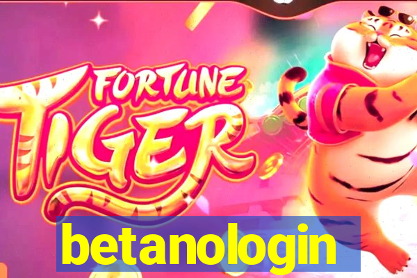 betanologin