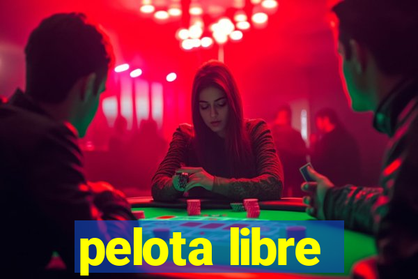 pelota libre