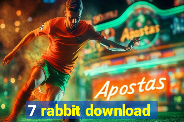 7 rabbit download