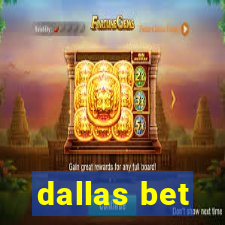 dallas bet