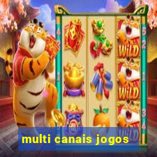 multi canais jogos