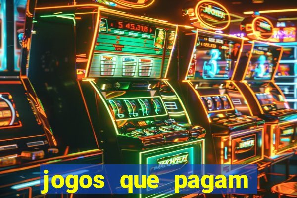 jogos que pagam dinheiro de verdade no pix