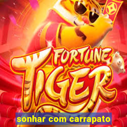 sonhar com carrapato