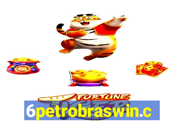 6petrobraswin.com