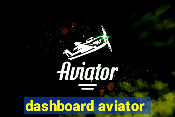 dashboard aviator