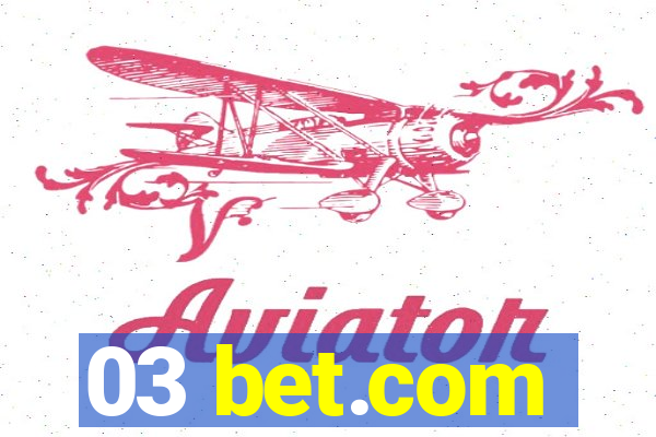 03 bet.com