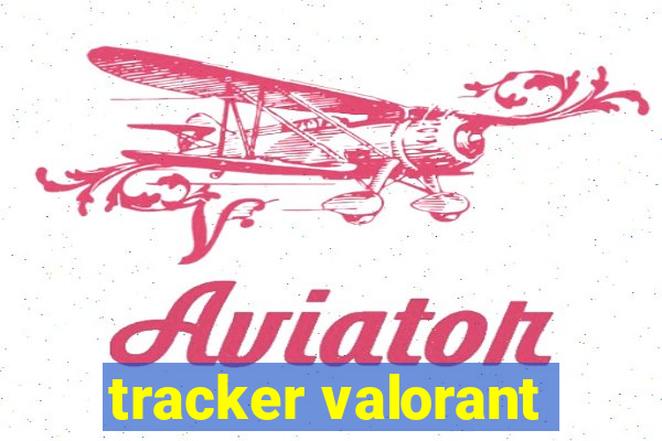 tracker valorant