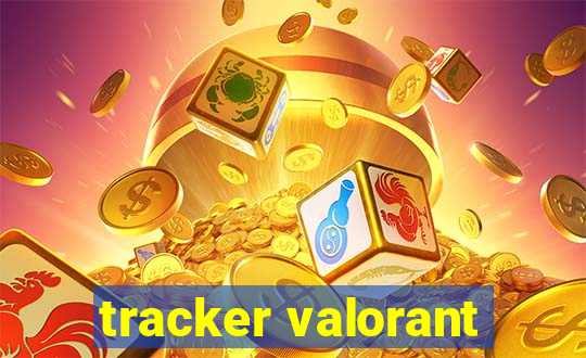 tracker valorant