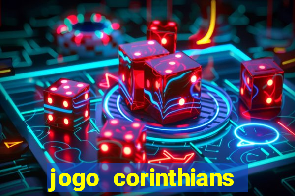 jogo corinthians hoje futemax