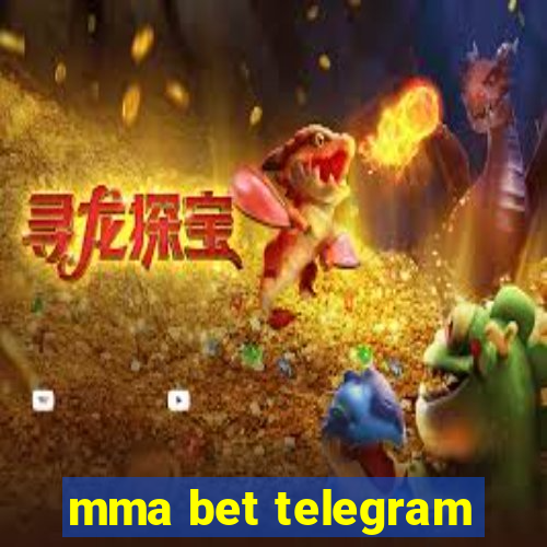 mma bet telegram