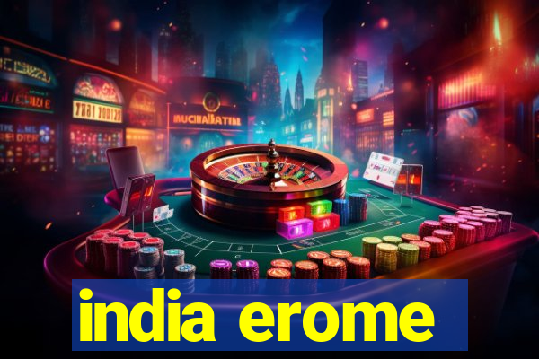 india erome