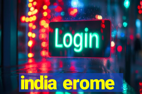 india erome